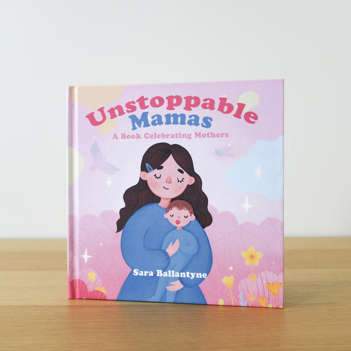 Unstoppable Mamas