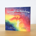 Through the Rainbow: A Waldorf Birthday Story for Children