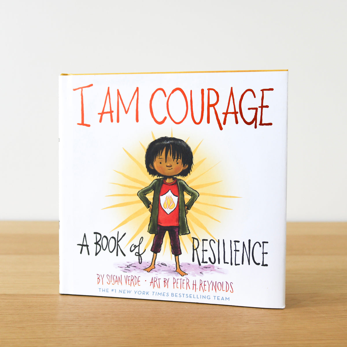 I Am Courage: A Book of Resilience