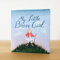 My Little Brave Girl