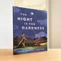 La nuit est faite pour les ténèbres