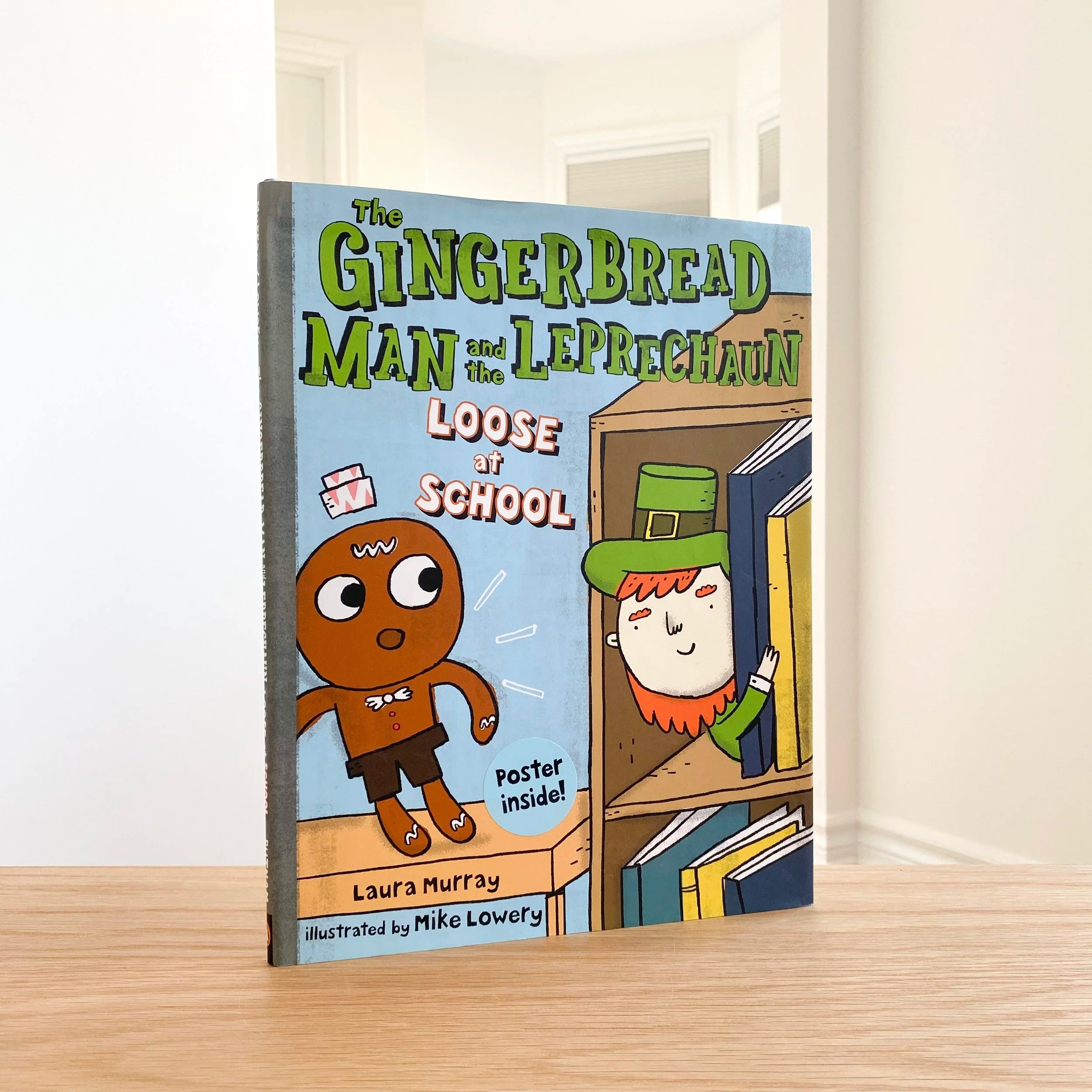The Gingerbread Man and the Leprechaun Loose at School